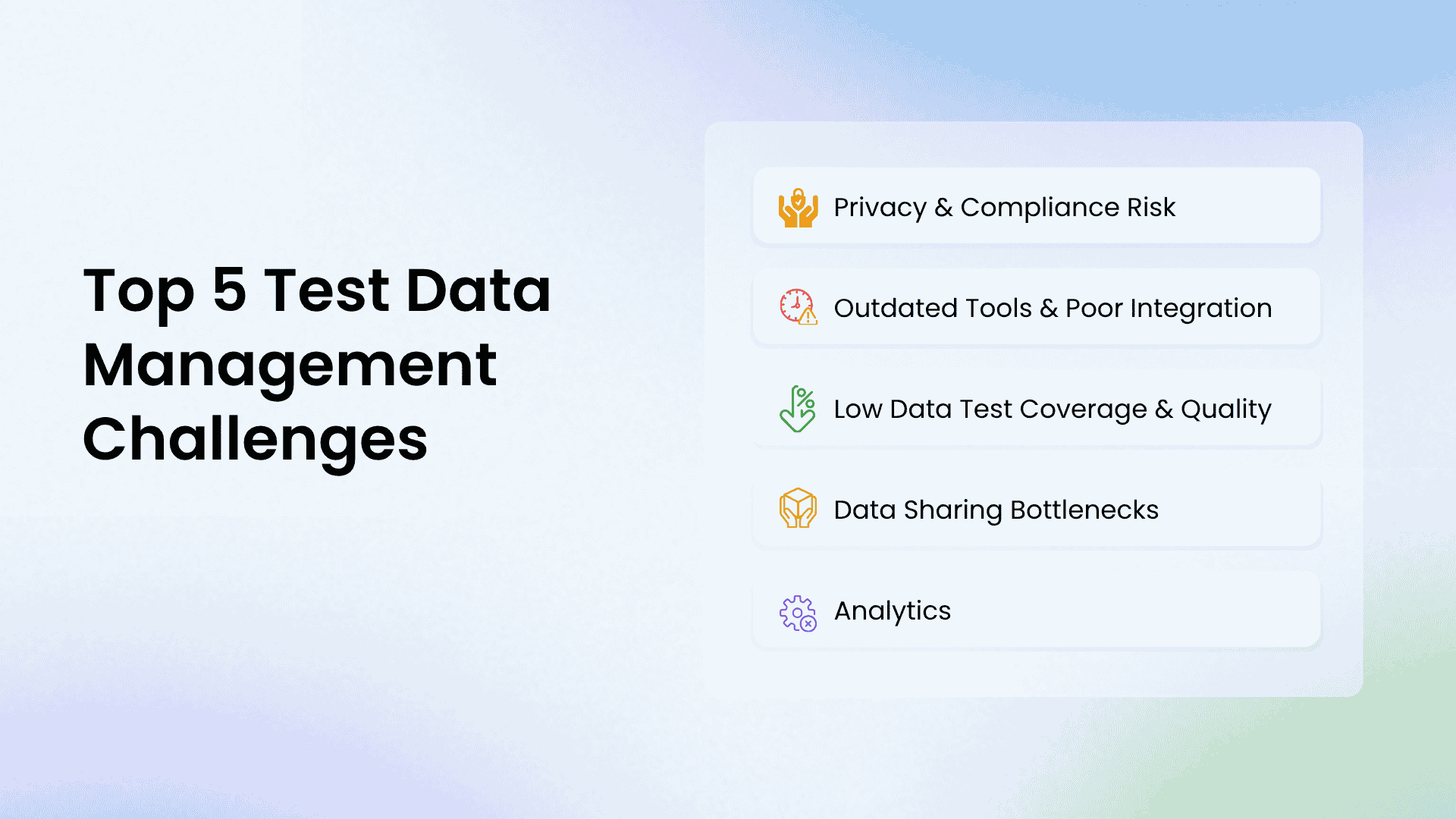 The Top 5 Test Data Management Challenges